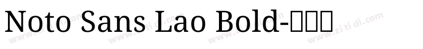 Noto Sans Lao Bold字体转换